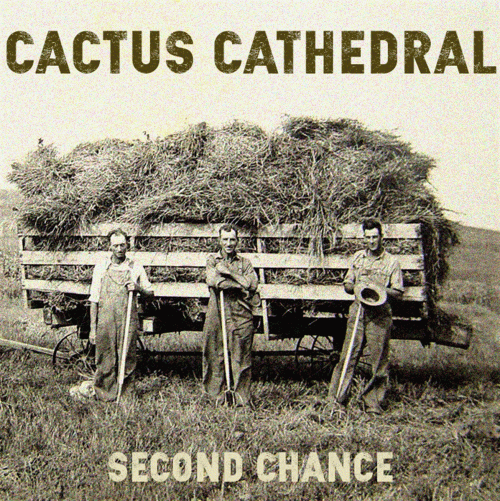Cactus Cathedral : Second Chance